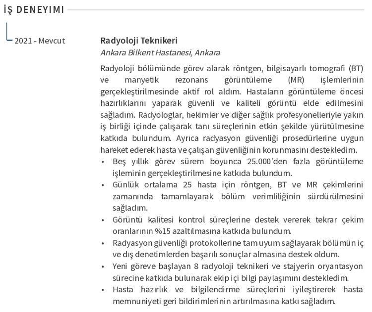 Radyoloji Teknikeri CV İş deneyimi Radyoloji Teknikeri CV İş deneyimi
